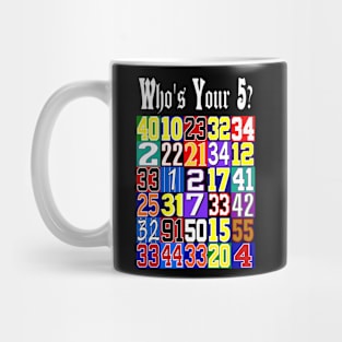 Who's Your 5 Classic Basketball Shirt Mug